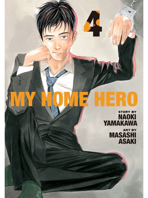 Title details for My Home Hero, Volume 4 by Naoki Yamakawa - Available